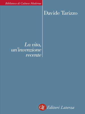 cover image of La vita, un'invenzione recente